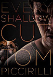 Every Shallow Cut, by Tom Piccirilli cover image